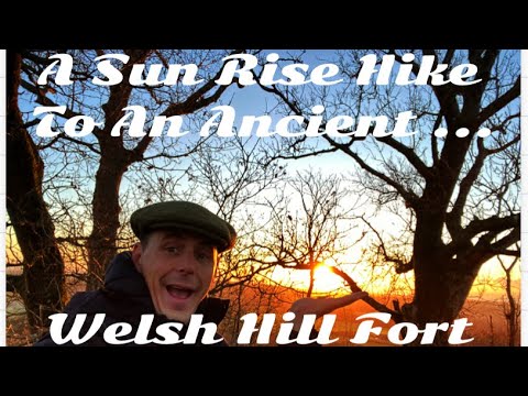 An Early Morning Hike to An Ancient Welsh Hill Fort . Great Views, Good Coffee and ….