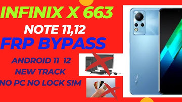 Infinix note 11 (x663) frp bypass Infinix note 12 android 11 12 google bypass