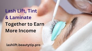 Lash Lifting, Tinting & Brow Lamination Tutorial