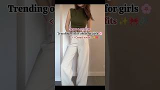 casual outfits for girls 🌸 #ootd #fashion#shorts#shortvideo #cute#love#trending#style #ytshorts#fyp