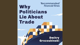 Trade and Jobs - Why Politicians Lie About Trade