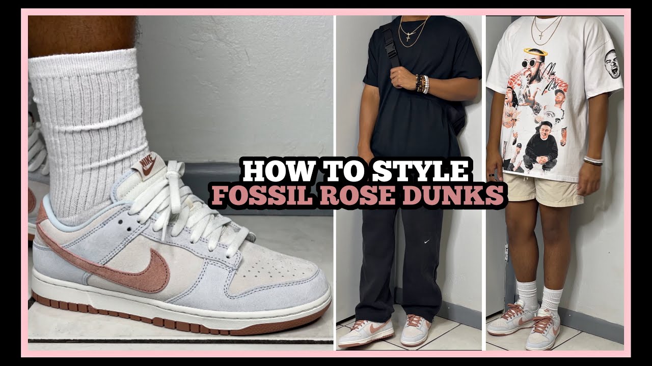 HOW TO STYLE FOSSIL ROSE DUNKS | NIKE DUNK FOSSIL ROSE OUTFITS - YouTube