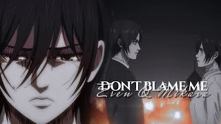 Eren & Mikasa AMV|| Don't Blame Me [Request]