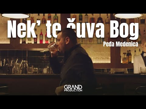 Pedja Medenica – Nek te cuva Bog – (Official Video 2019)