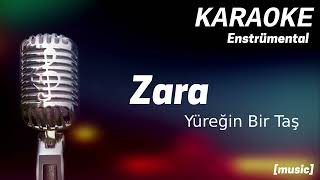 Karaoke Zara Yüreğin Bir Taş Resimi