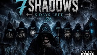 7 Shadows - (Official Video)