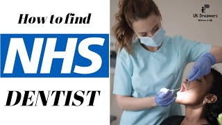 How to Find NHS Dentist ?