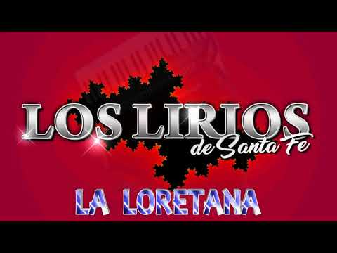La Loretana Los Lirios De Santa Fe