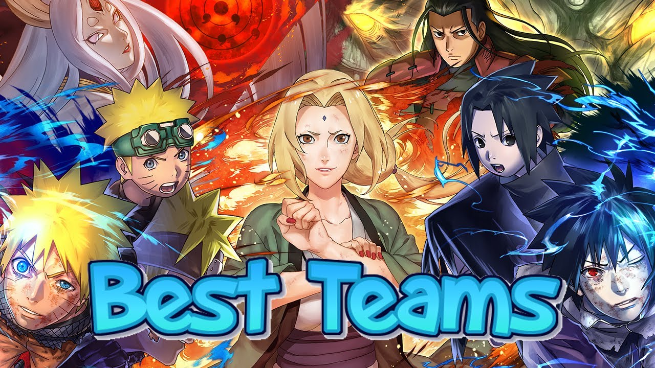 Naruto Blazing - The Best Teams To Run! [April 2020]