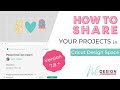 How to share a Cricut Design Space project in 2022 and why it doesn't always work.