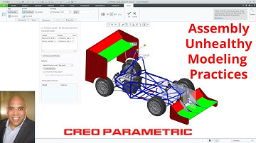 Creo Parametric - Assembly Modeling Unhealthy Practices (Part 3)