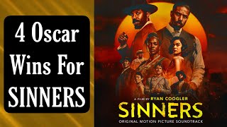 SINNERS Movie Wins 4 Big Oscars 