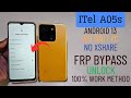 Itel a05s frp bypass android 13 without pc 2024 method  i tel a663lc google frp unlock