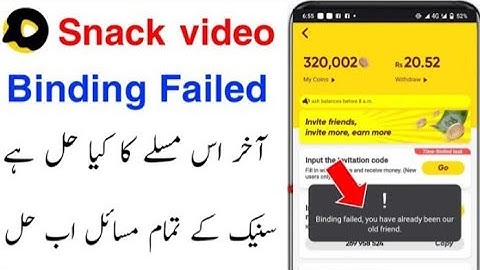 Sanck Video Binding Failed Problem Solved|Invitation Failed|Snack Video All Problems Fixed