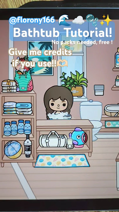 Free Bathtub Tutorial! 🌊☁️🫧✨🤍 my idea 🫶🏻#tocaboca