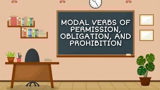 Modal Verbs of Permission, Obligation, and Prohibition | Grade 9 English | Ma'am Joyce