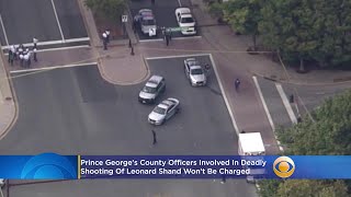 Prince George's County Officers Involved In Deadly Shooting Of Leonard Shand Won't Be Charged