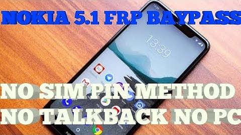 Nokia 5.1 FRP/Gamil |Google Lock Bypass Android 9/10 without PC | NO SIM PIN METhod| language method