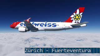 X Plane 11 Livestream | Zürich (LSZH) - Fuerteventura (GCFV) | Edelweiss | Vatsim