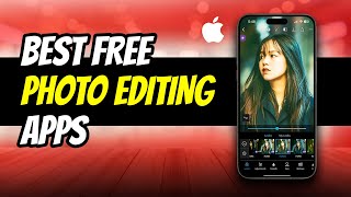Top 5 BEST FREE Photo Editing Apps for iPhone (2024) screenshot 4