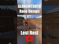 *NEW* ALONEINTOKYO Base Design #rust #shorts #aloneintokyo