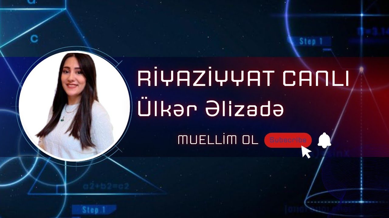Canlı yayım | İbtidai Riyaziyyat | Sınaq izahı | Ülkər Əlizadə