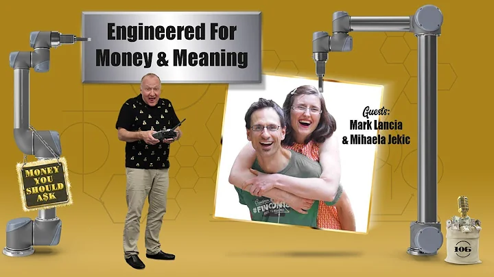 107: Engineered for Money and Meaning. Mark Lancia...
