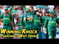Winning Knock | Pakistan Vs West Indies | PCB