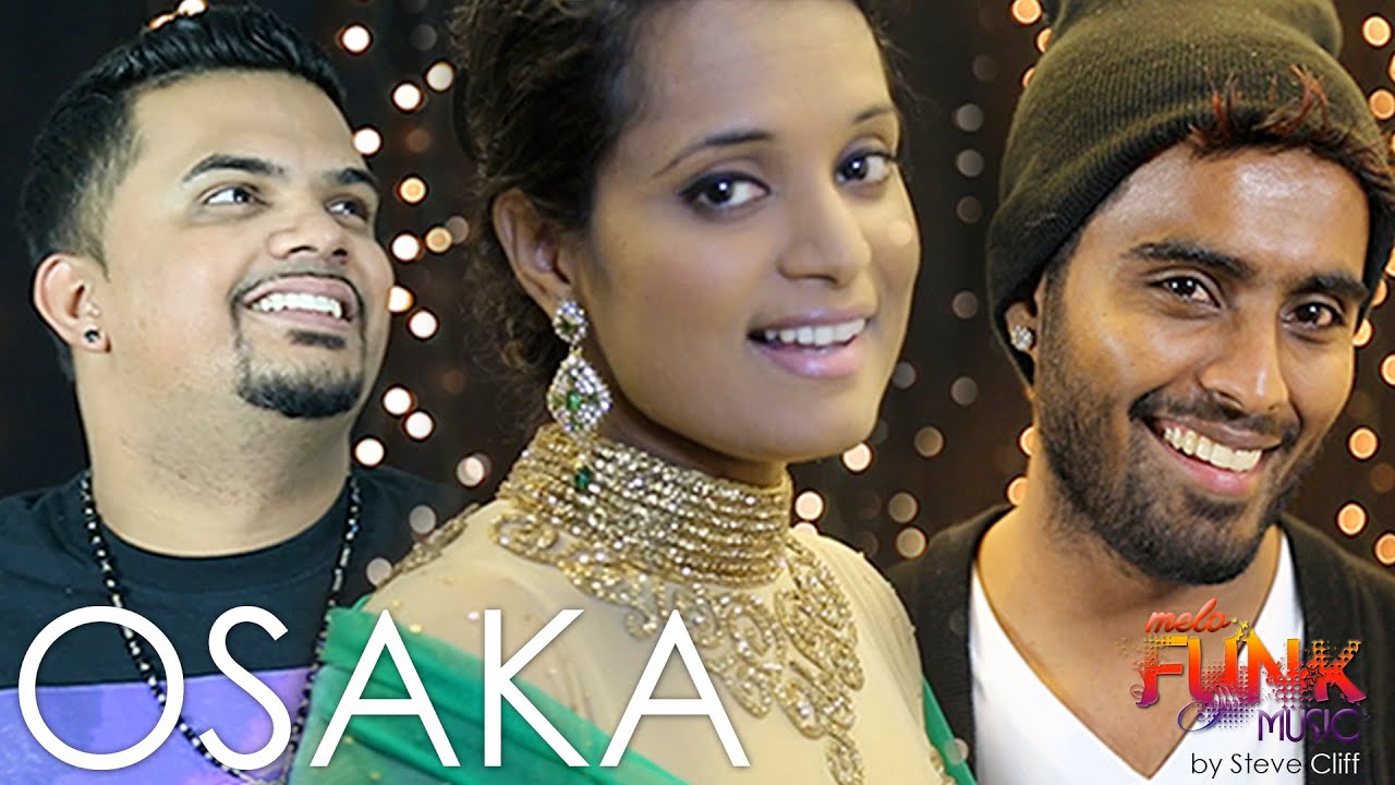 Osaka (Cover) by Steve Cliff, Ram Agarathi & Nirjany K - MeloFunk Music 2015
