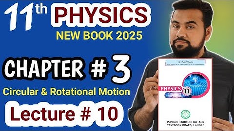 11th Physics chapter 3 || Angular momentum || Class 11 Physics New Book 2025