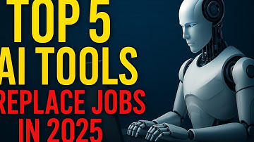 Top 5 AI Tools That Will Replace Jobs in 2025 (You NEED To See This)