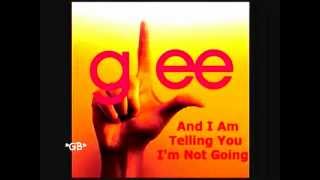 Glee - And I am Telling you I'm Not Going (FULL HQ Song)