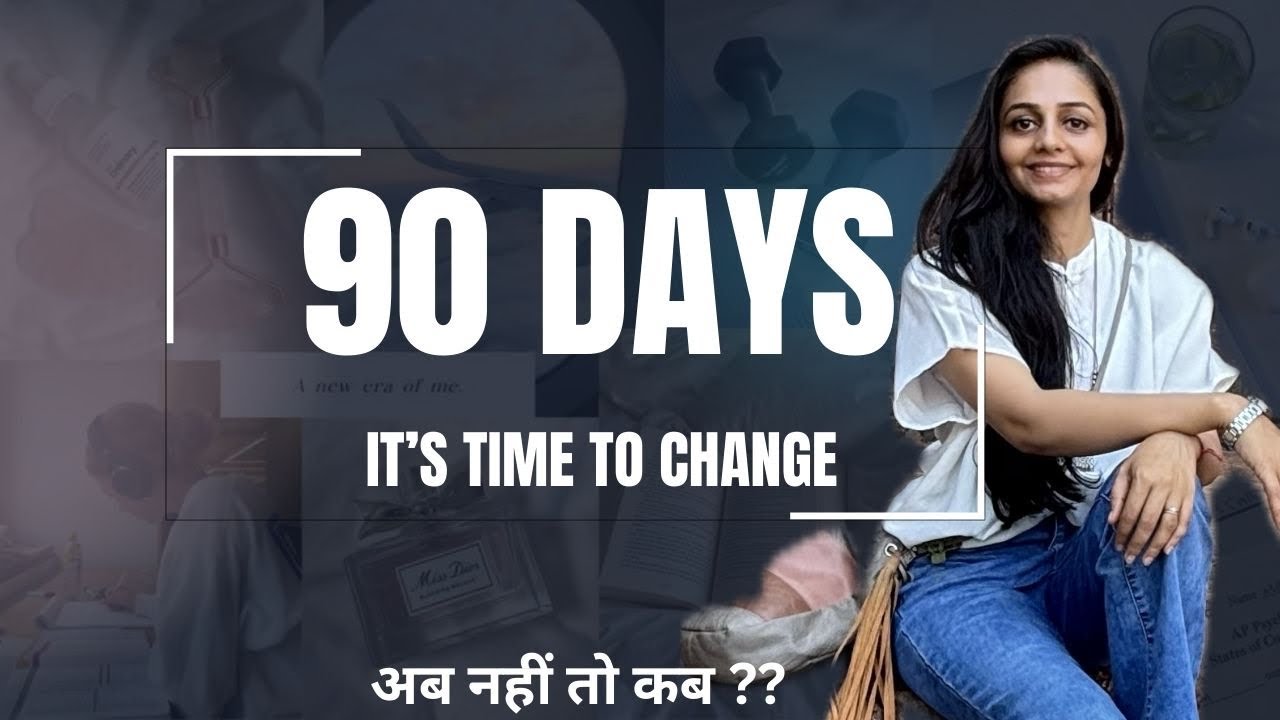 How to Change your LIFE in 90 Days | BEFORE 2025 - YouTube
