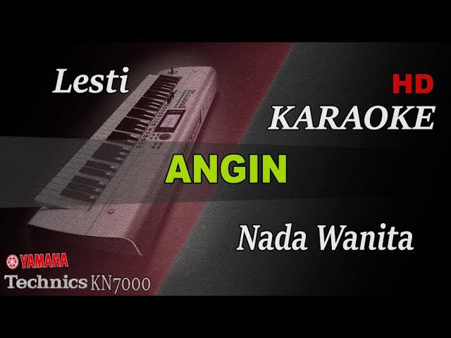 LESTI - ANGIN ( NADA WANITA ) || KARAOKE class=