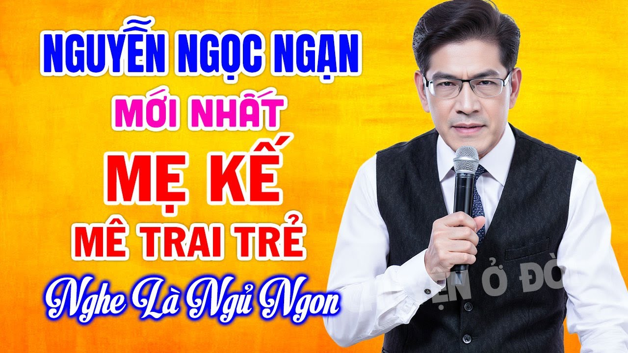 Nguyễn Ngọc Ngạn Hay Nhất | MẸ KẾ MÊ TRAI TRẺ | Kể Chuyện Đêm Khuya Hấp Dẫn Nghe Là Ngủ Ngon