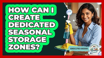 How Can I Create Dedicated Seasonal Storage Zones?