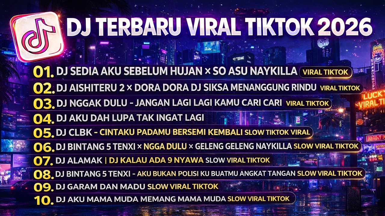 DJ TIKTOK TERBARU 2026🎵DJ SEDIA AKU SEBELUM HUJAN X SO ASU NAYKILLA🎵 || FULL ALBUM