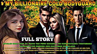 Full Story Uncut 1-20|My Billionaire Cold Bodyguard|MARITANTV