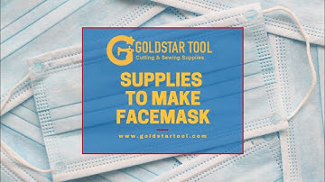 Product Showcase - Supplies To Make Facemask   - Goldstartool.com - 800-868-4419