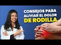 5 consejos para tratar el dolor en la rodilla