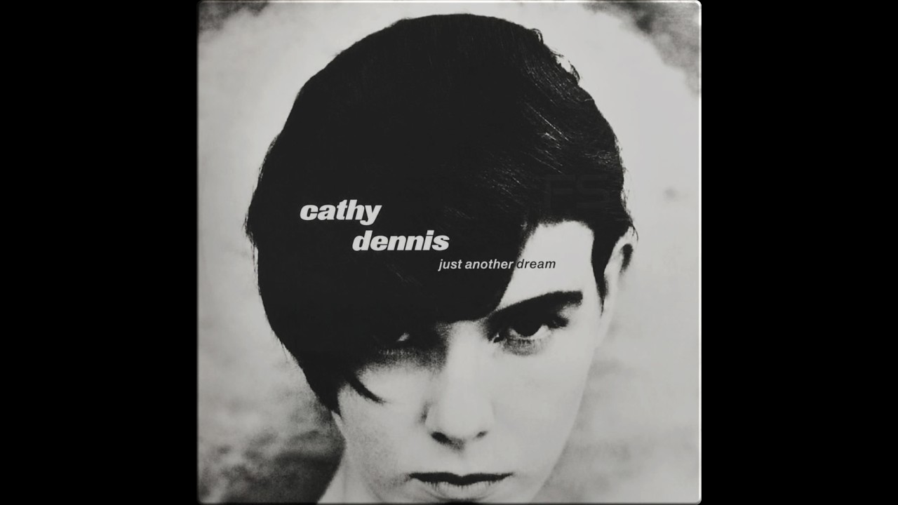 Cathy Dennis - Just Another Dream (Paul Simpson Extended Version