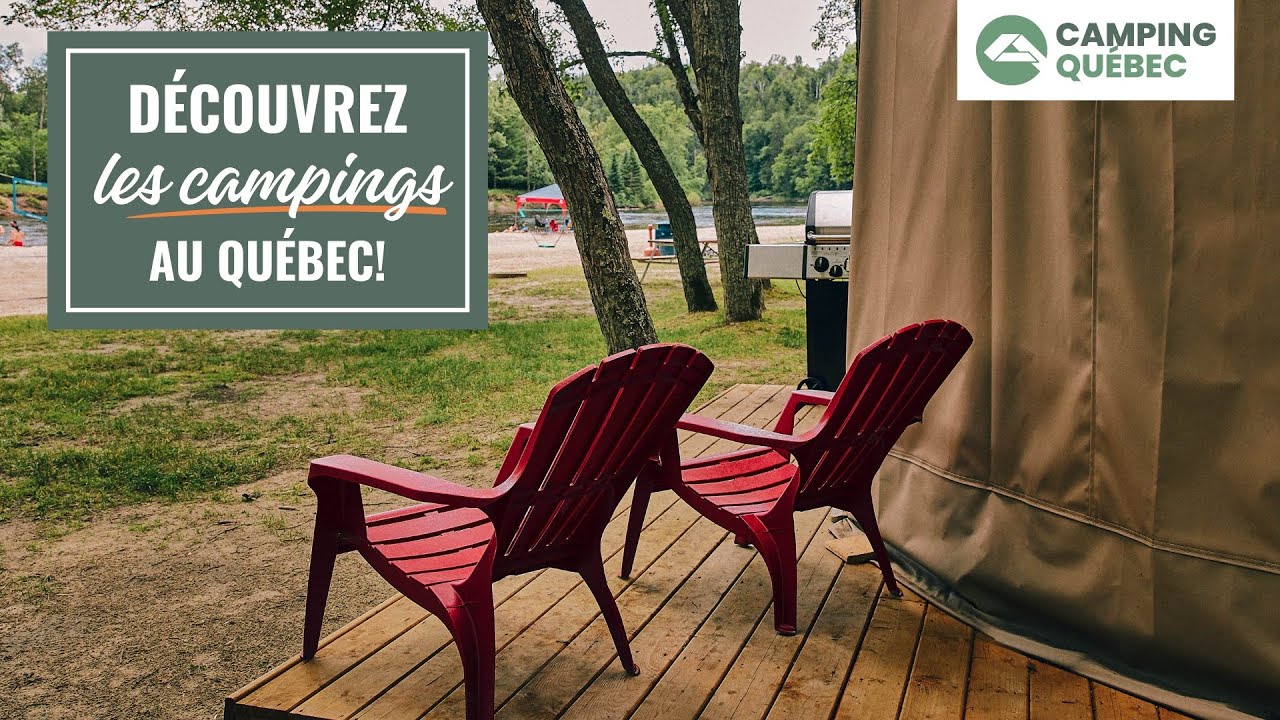Le camping au Québec : trouvez l'Inspiration pour vos prochaines ...