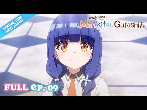 Ichijyoma Mankitsu Gurashi! EP9 • Marika the Target | MULTI-SUB [#ItsAnime]