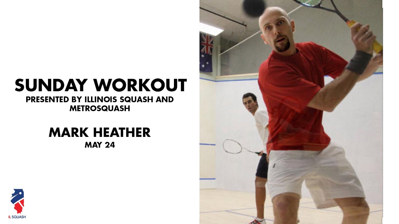 Illinois Squash Workout with Mark Heather Circuit Training YouTube