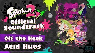 Acid Hues (Off the Hook) - Splatoon 2 Soundtrack chords