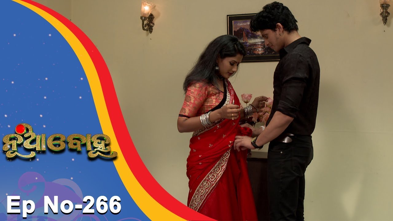 Nua Bohu | Full Ep 266 22nd May 2018 | Odia Serial - TarangTV