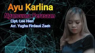 LAGU TARLING TERBARU 2022 // Ayu Karlina - Ngancurna Perasaan