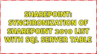 Sharepoint: Synchronization of SharePoint 2010 List with SQL Server Table