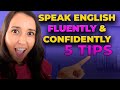 How To Speak English Fluently And Confidently - 5 Tips