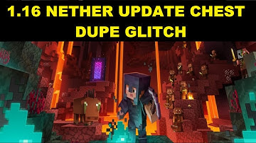 Duplication in Minecraft 1.16 Nether Update Using A Chest - Bedrock / Windows 10 Edition